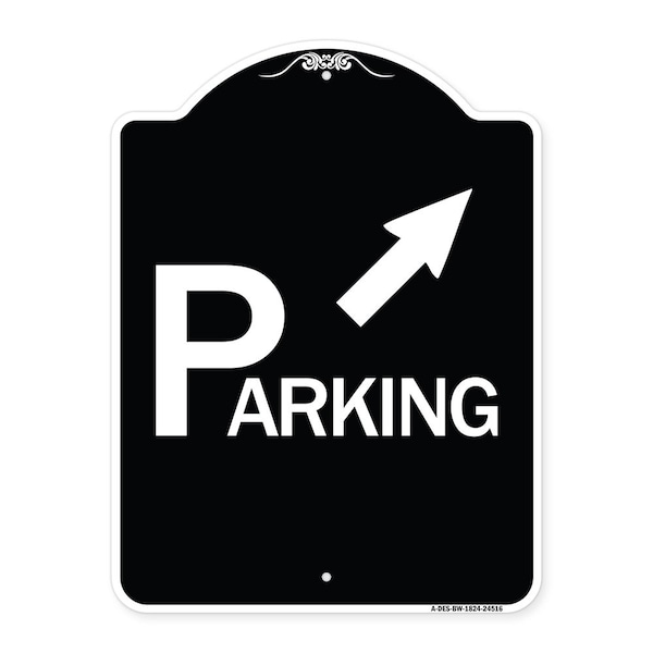 Parking W/ Arrow Pointing to Top Right Heavy-Gauge Aluminum Sign, 24" x 18", BW-1824-24516